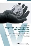 Migration und Integration von Kindern und Jugendlichen Lange Yvonne