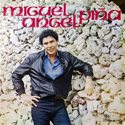 Miguel Ángel Piña (Remasterizado) Miguel Angel Piña