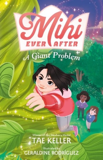 Mihi Ever After: A Giant Problem Tae Keller
