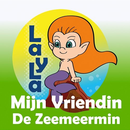 Mijn Vriendin De Zeemeermin Layla