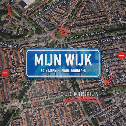 Mijn Wijk Rz feat. Mesy