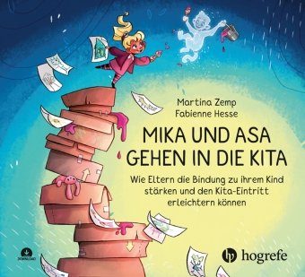 Mika und Asa gehen in die Kita Hogrefe (vorm. Verlag Hans Huber )