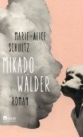 Mikadowälder Schultz Marie-Alice