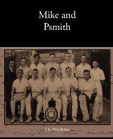 Mike and Psmith Wodehouse P. G.