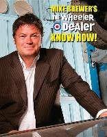Mike Brewer's The Wheeler Dealer Know How! Brewer Mike