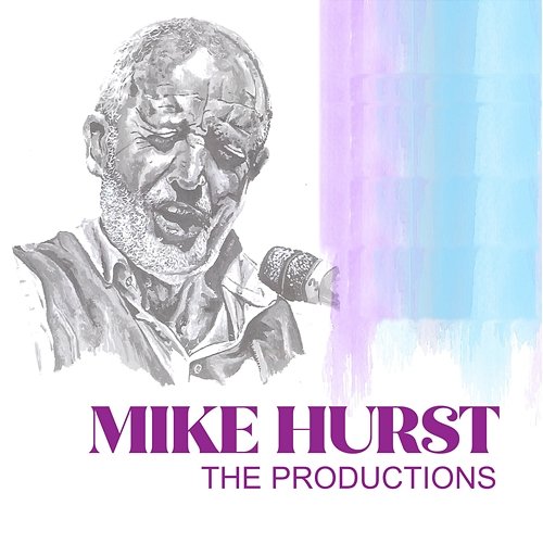 Mike Hurst: The Productions Various Artists