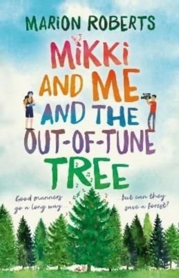 Mikki and Me and the Out-of-Tune Tree Marion Roberts
