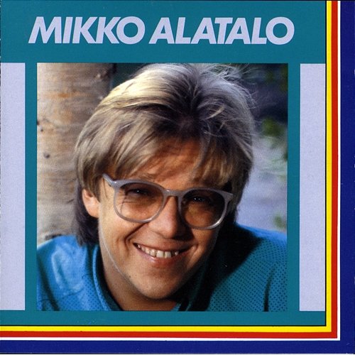 Mikko Alatalo Mikko Alatalo