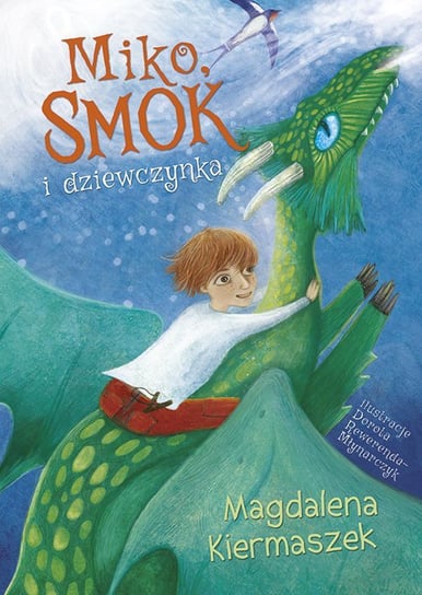 Miko, smok i dziewczynka - ebook mobi Kiermaszek Magdalena