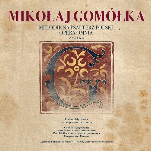 Mikołaj Gomółka Melodie na Psałterz Polski Opera Omnia vols. 1 & 2 Chór Polskiego Radia, Agnieszka Budzińska-Bennett