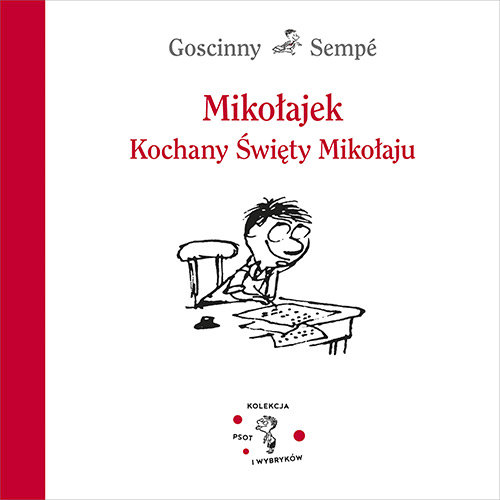 Mikołajek. Kochany Święty Mikołaju Goscinny Rene, Sempe Jean-Jacques