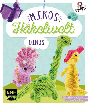 Mikos Häkelwelt - Dinos Edition Michael Fischer