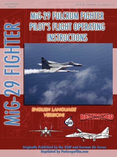 Mikoyan Mig-29 Fulcrum Pilot's Flight Operating Manual (in English) Treaty Organization (NATO) North Atlan