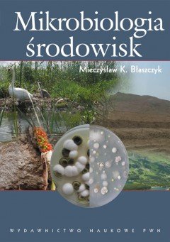 Mikrobiologia środowisk Błaszczyk Mieczysław