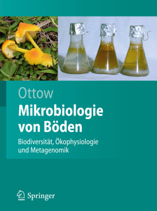 Mikrobiologie von Böden Ottow Johannes C. G.