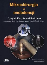 Mikrochirurgia w endodoncji S. Kim, S. Kratchman