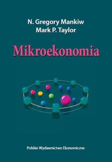 Mikroekonomia Mankiw N. Gregory, Taylor P. Mark