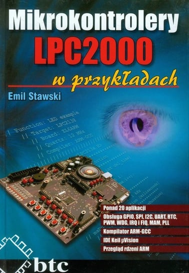 Mikrokontrolery LPC2000 w przykładach Stawski Emil