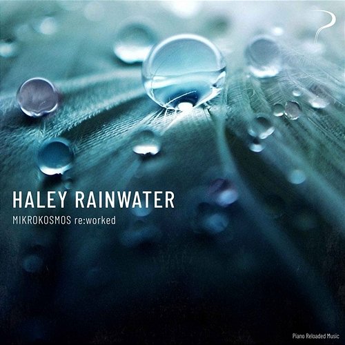 Mikrokosmos Haley Rainwater