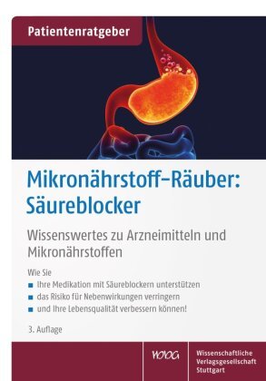 Mikronährstoff-Räuber: Säureblocker Wissenschaftliche Verlagsgesellschaft Stuttgart