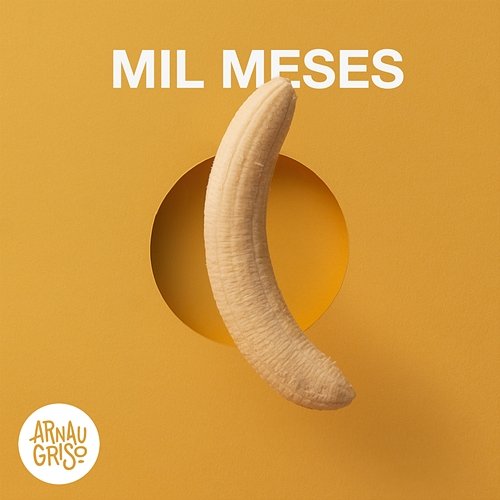 Mil Meses Arnau Griso