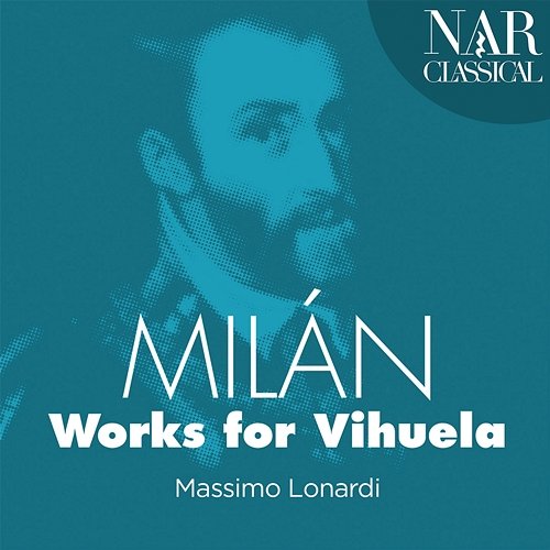Milán: Works for Vihuela Massimo Lonardi