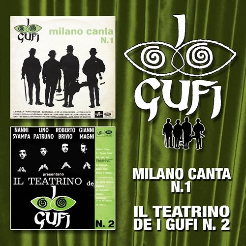 Milano Canta N. 1 / Il Teatrino De "I Gufi" N. 2 I Gufi