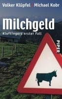 Milchgeld Klupfel Volker, Kobr Michael