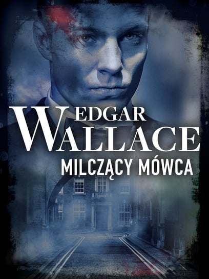 Milczący mówca Edgar Wallace