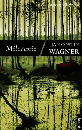 Milczenie Wagner Jan Costin