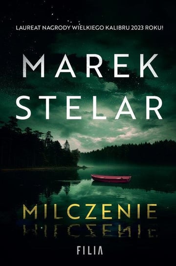 Milczenie. Wielkie Litery Stelar Marek