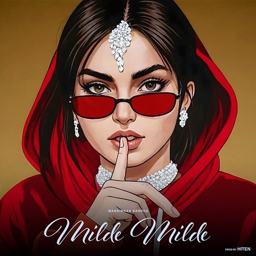 Milde Milde Hiten, Mansimran Sandhu