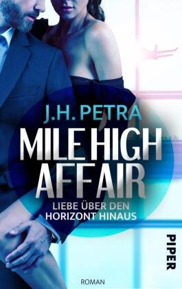 Mile High Affair - Liebe über den Horizont hinaus Piper