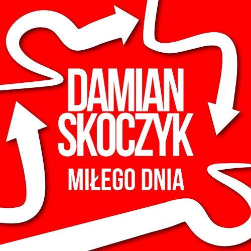 Miłego Dnia Damian Skoczyk