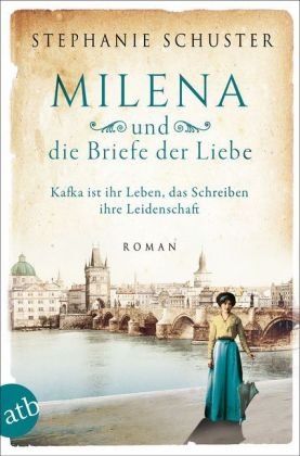 Milena und die Briefe der Liebe Aufbau Taschenbuch Verlag