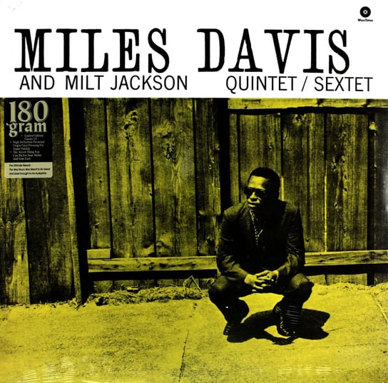 Miles Davis And Milt Jackson Quintet/Sexte (Remastered), płyta winylowa Davis Miles, Jackson Milt, McLean Jackie, Taylor Arthur, Mingus Charles