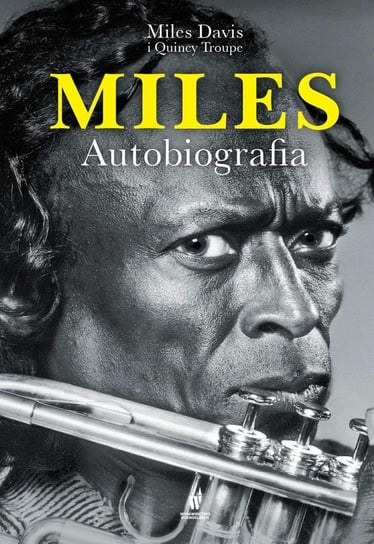 Miles Davis. Autobiografia Davis Miles, Troupe Quincy
