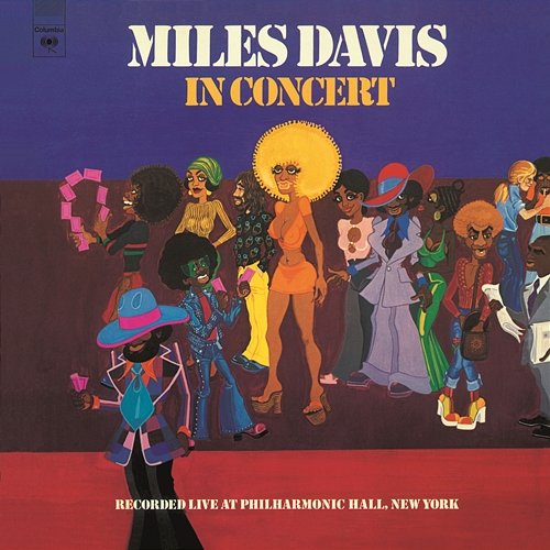 Miles Davis In Concert: Live At Philharmonic Hall Miles Davis