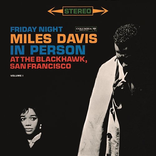 Miles Davis - In Person Friday Night At The Blackhawk, Complete Miles Davis
