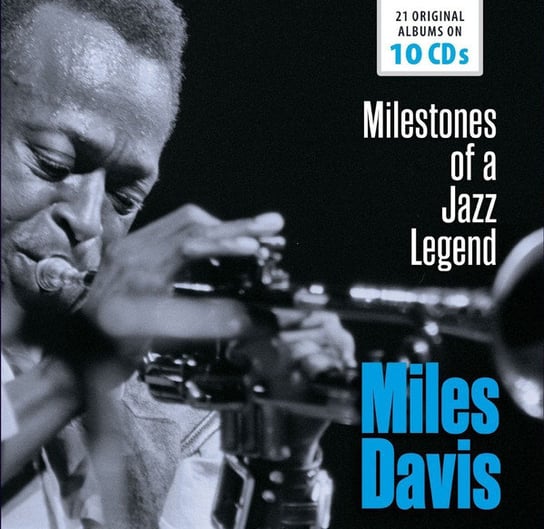 Miles Davis. Milestones of a Jazz Legend Davis Miles