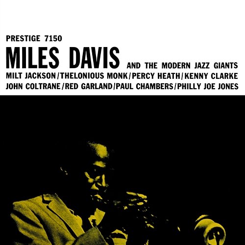 Miles Davis & The Modern Jazz Giants Miles Davis