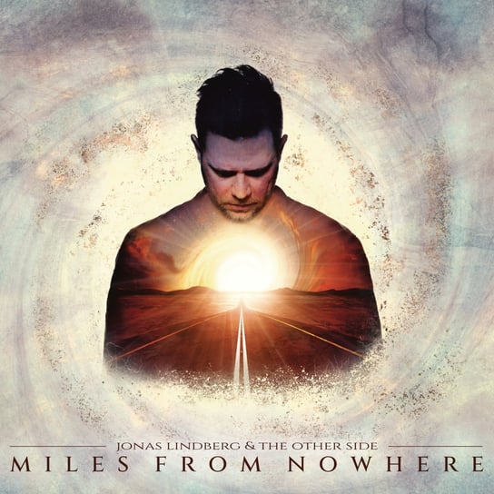 Miles From Nowhere Jonas Lindberg & The Other Side