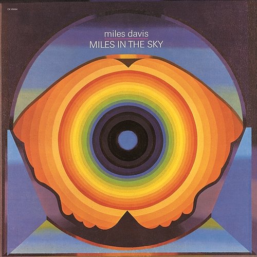 Miles In The Sky Miles Davis