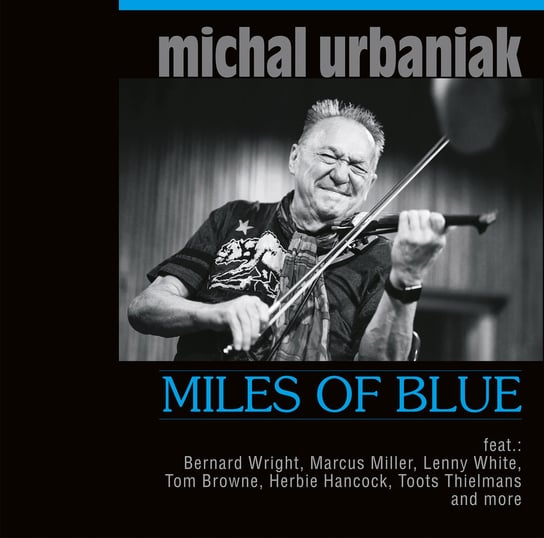 Miles of Blue Urbaniak Michał