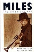 Miles. The Autobiography Davis Miles, Troupe Quincy