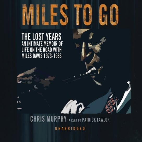 Miles to Go Murphy Chris