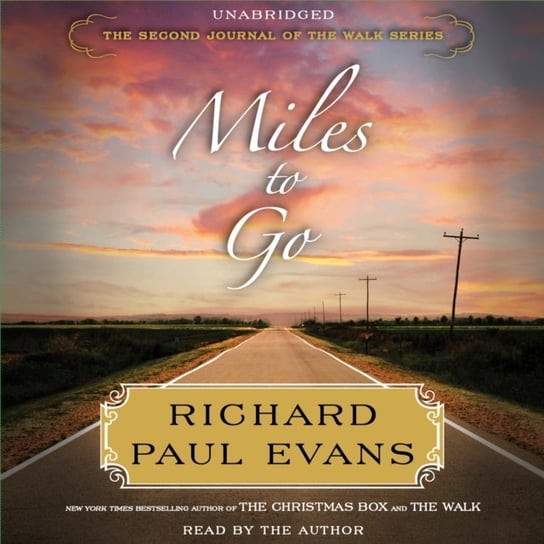 Miles to Go Evans Richard Paul
