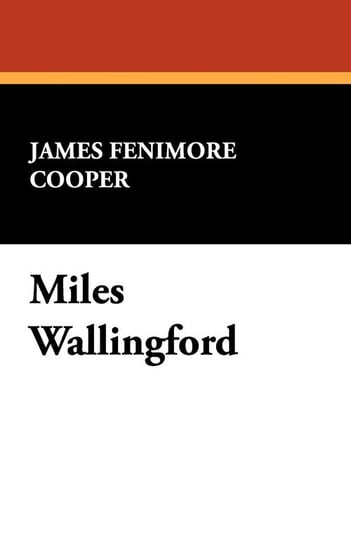 Miles Wallingford Cooper James Fenimore