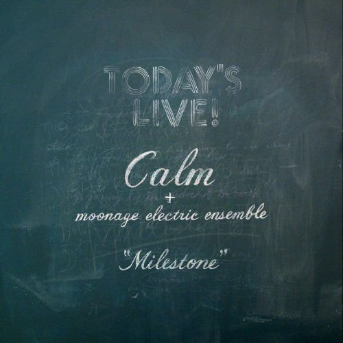 Milestone Calm