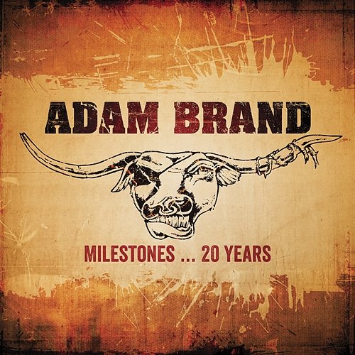 Milestones Adam Brand